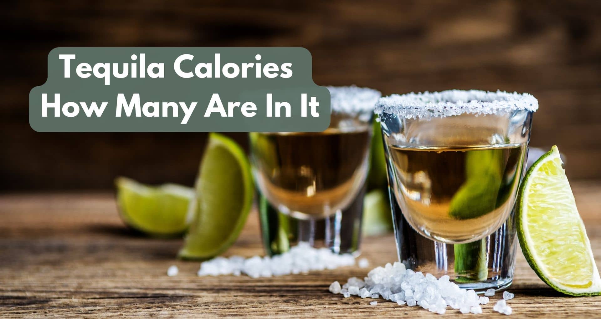Tequila Calories How Many Are In It?
