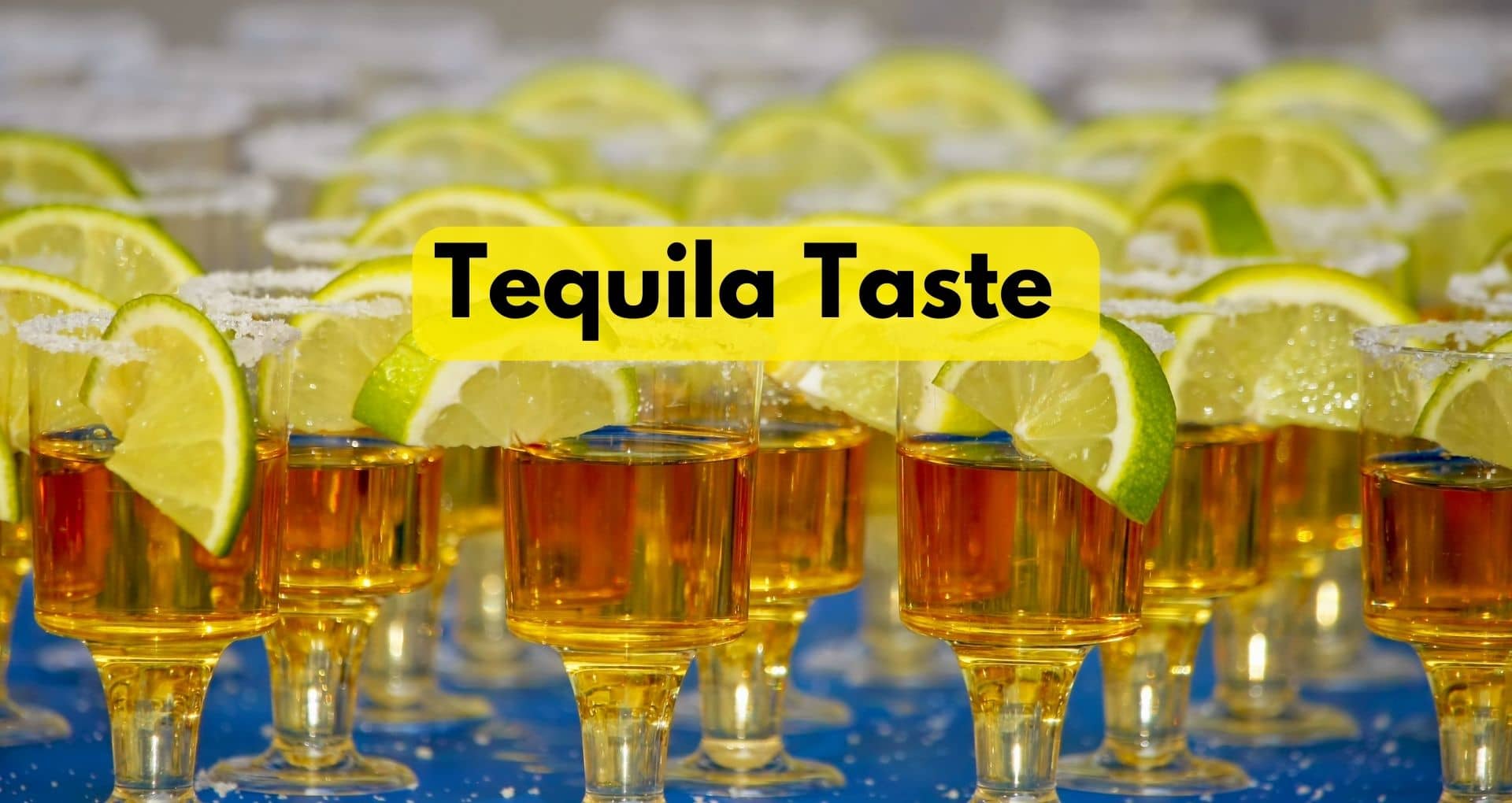 What Does Tequila Taste Like?