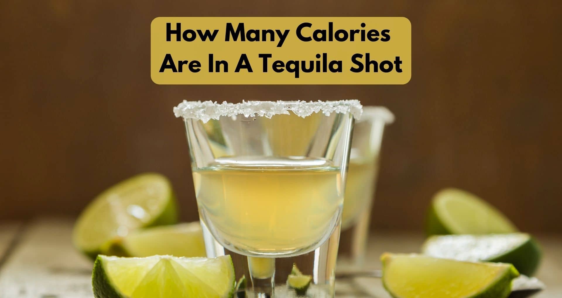 How Many Calories Are In A Tequila Shot?