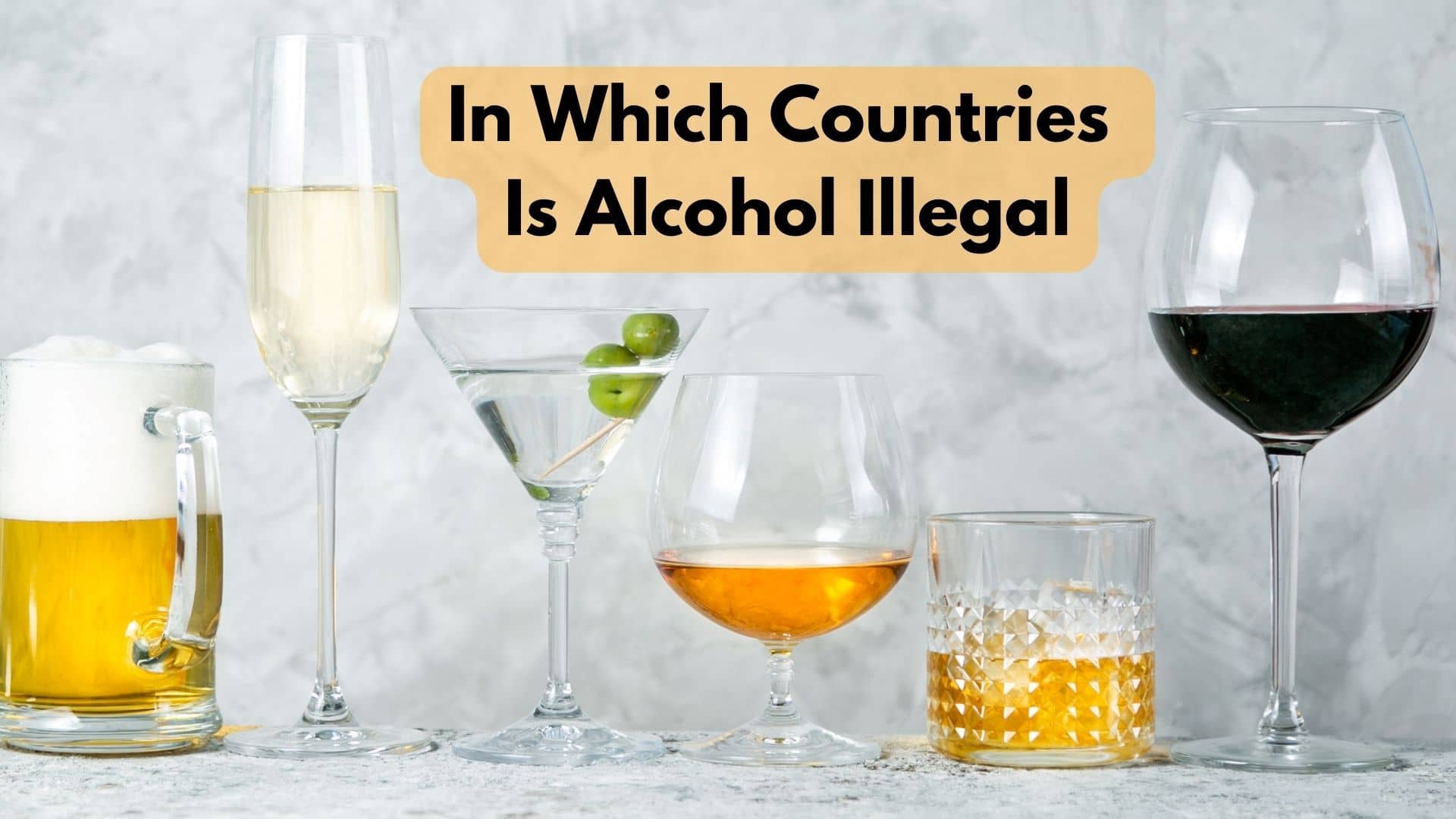 In Which Countries Is Alcohol Illegal?
